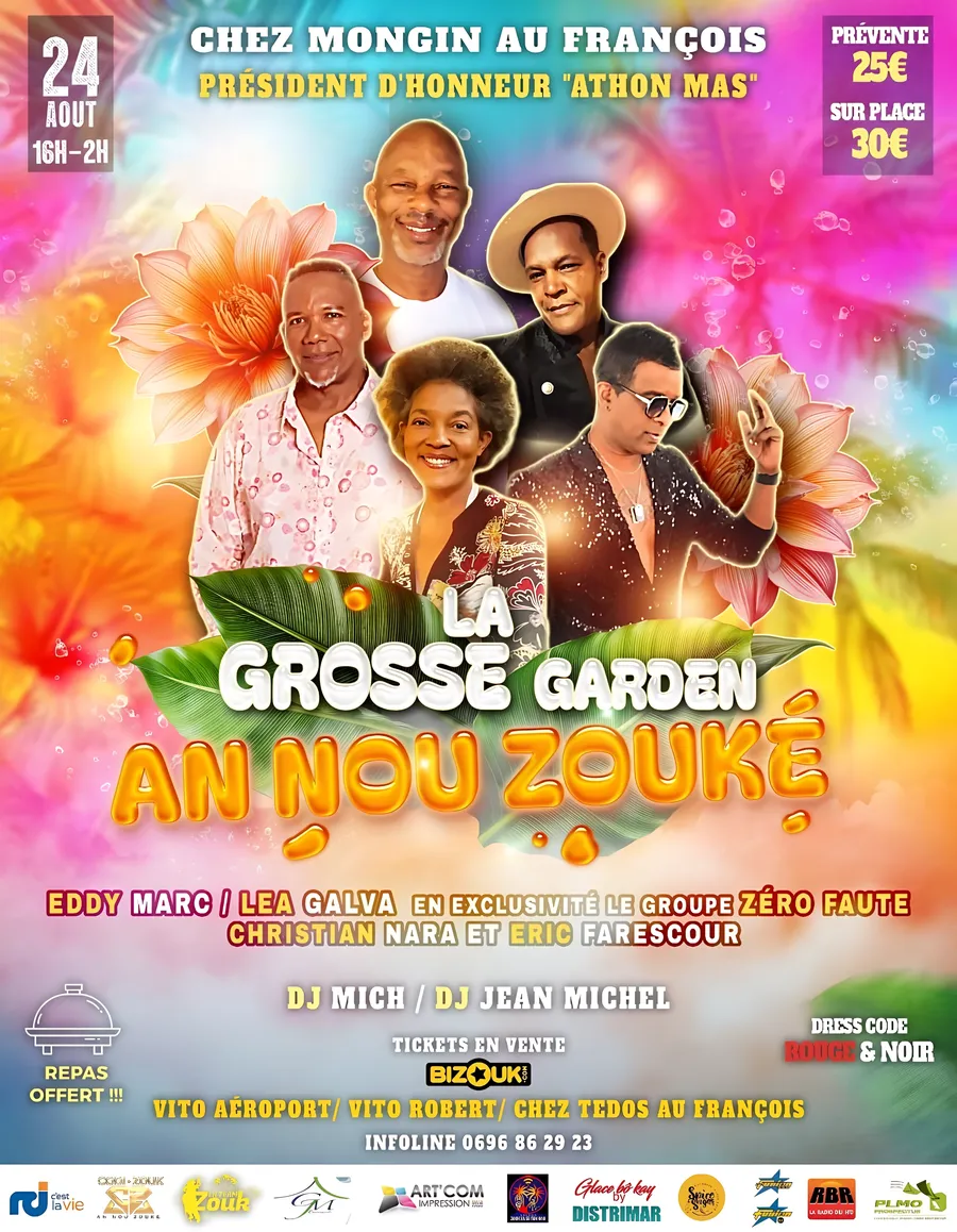 Affiche : La grosse Garden An Nou Zouké